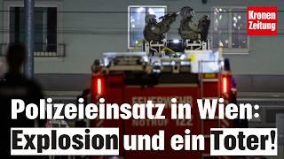 Explosion in Ottakring Alarm um Toten bei Polizeieinsatz in Wien  krone.tv NEWS