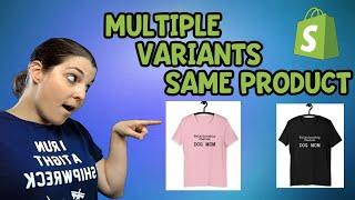 Multiple Variants with Shopify via Printful - Shopify Multiple Variants Create your Shopify Store