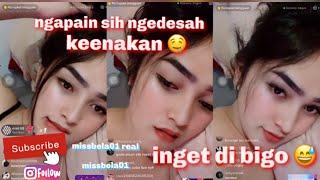 oh ini yang sering desah desah di bigo @missbela01real  orangnya  #bigolive  #desah ngapain tuh