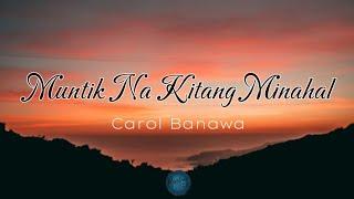 Muntik Na Kitang Minahal Lyrics - Carol Banawa