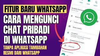 Cara Mengunci Chat Pribadi Di Whatsapp Tanpa Aplikasi  Whatsapp Chat Lock 2023