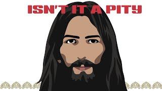 Isnt It A Pity - Lyric video - George Harrison tribute @alvar0rtega