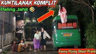 Kuntilanak Jahil Paling Komplit  Lucu Banget Pasti Ngakak  Fly Ghost Prank