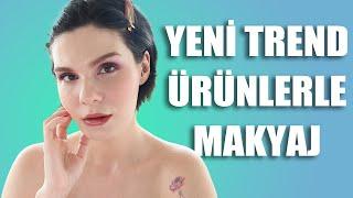 Yeni ve Trend Ürünleri Deniyoruz  Uzun Süreden Sonra Yeniden Sohbetli Makyaj Videosu