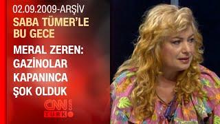 Meral Zeren Şöhretimi Kaybetmiş Sayılmam - Saba Tümerle Bu Gece - 02.09.2009