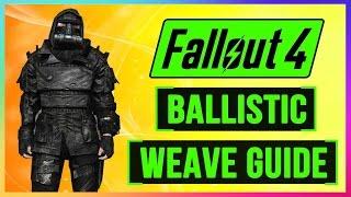 FALLOUT 4 How To Get BALLISTIC WEAVE Armor Mod Guide FULL Walkthrough GUIDE - BEST Armor Location