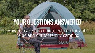 How to Camp Comfortably in a Tent