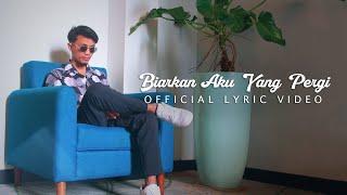 Biarkan aku yang pergi - Valdy Nyonk Feat. Pace Kribo Official Lyric Video