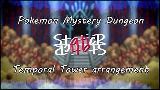 Temporal Tower - Pokemon Mystery Dungeon Explorers arrangement