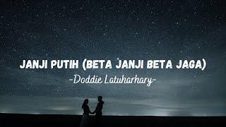 Doddie Latuharhary - Janji Putih  Beta Janji Beta Jaga Cover By Mario G Klau  Lirik Lagu