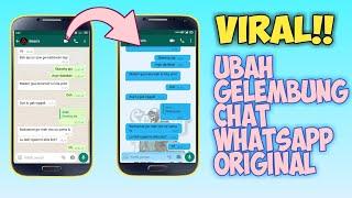 Cara Merubah Gelembung Chat WhatsApp Original  100% Work