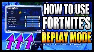 How To Use Replay Mode in Fortnite FULL Tutorial