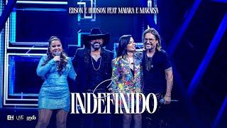 Edson & Hudson feat @maiaramaraisaoficial  - Caso Indefinido DVD FOI DEUS