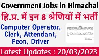 Latest GOVT Job in Himachal 2023  Clerk Attandant Computer Operator Peon Driver