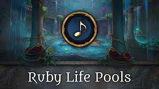 Ruby Life Pools - Music of WoW Dragonflight