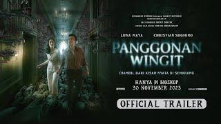 Official Trailer Panggonan Wingit - Luna Maya Christian Sugiono