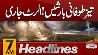 Rain Prediction  Pakistan Rain  Thunder Storm  News Headlines 7 AM  18 July 2024 Pakistan News
