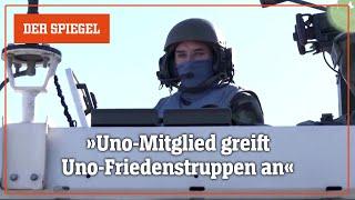 Angriffe auf Uno-Friedenstruppe »Ich habe so etwas in 28 Jahren noch nicht erlebt«  DER SPIEGEL