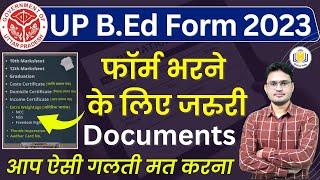 UP BEd Form 2023 Important Documents  documents for up bed entrance form  up bed related documents