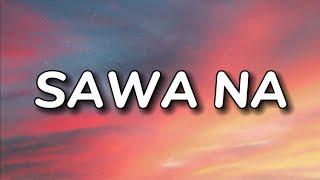 Adie - Sawa Na Lyrics 