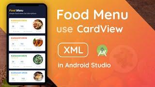 Food Menu Design to XML use CardView in Android Studio  Android Tutorial App UI  Speed Code