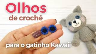 Opção de Olhos em Crochê para o Gatinho Kawaii Amigurumi