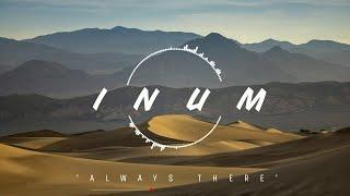 Inum - Always There  Stirring  New Age Chill Music 2024 Global #newagechillmusic2024 #chillmusic