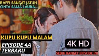 Kupu Kupu Malam Epsode 4A - Raffi Sangat Jatuh Cinta Kepada Laura #kupukupumalam #kupumalam