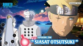 Boruto Episode 296 Subtitle Indonesia Terbaru - Boruto Two Blue Vortex 13 Part 272 Siasat Otsutsuki