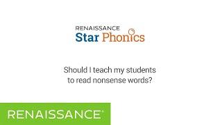 Should I teach my students to read nonsense words?