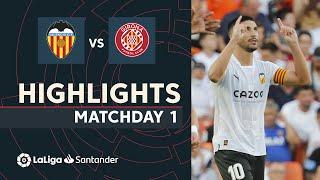 Highlights Valencia CF vs Girona FC 1-0