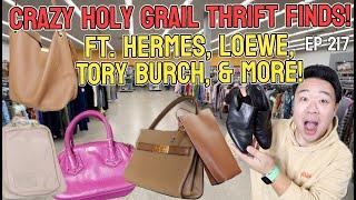 CRAZY HOLY GRAIL THRIFT FINDS FT  HERMES LOEWE TORY BURCH & MORE GOODWILL HUNTING EP 217