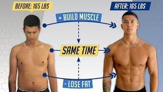 How to Lose Fat AND Gain Muscle at the Same Time 3 Simple Steps