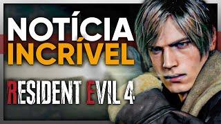 A NOTÍCIA OFICIAL QUE TODOS NÓS ESPERÁVAMOS SOBRE RESIDENT EVIL 4 REMAKE