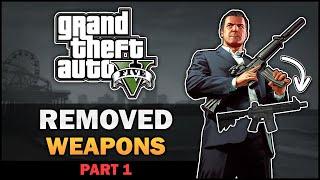 GTA V - Removed Weapons Part 1 - Feat. SWEGTA