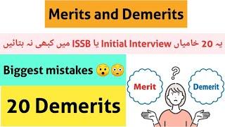 How to write merits and demerits  20 demerits examples for initial interview and ISSB