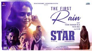 STAR - The First Rain Video  Kavin  Elan  Yuvan Shankar Raja  Lal Aaditi Pohankar