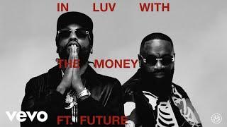 Rick Ross Meek Mill Future - In Luv With The Money Visualizer