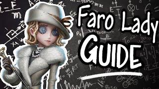 Faro Lady GUIDE  Identity V