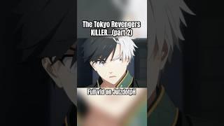 The Tokyo Revengers KILLER…part 2 #windbreaker #tokyorevengers #anime #comedy #review