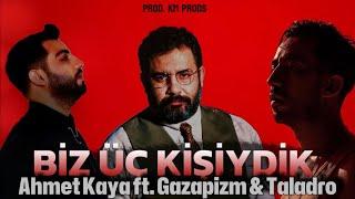 Biz Üç Kişiydik - Ahmet Kaya ft. Gazapizm & Taladro Sözleri - Lyric Video feat. KM PRODS