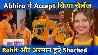 Yrkkh 26 July 2024  Aryan के दुश्मनों को Abhira ने दिया चैलेंज कबड्डी Challange किया Accept 