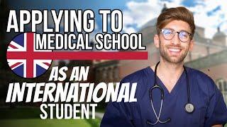 APPLYING TO UK MEDICAL SCHOOL AS AN INTERNATIONAL STUDENT? WATCH THIS