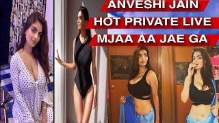 ANVESHI JAIN SUPER HOT LIVE ANVESHI JAIN HOT LIVE