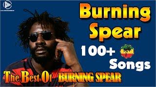 Burning Spear Greatest Hits 2023 - Burning Spear Collection 2023 - The Best Of Burning Spear 2023