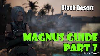 Black Desert Magnus Guide Part 7 Puzzles 19-21 Odyllita Tomorrow Southward Slumbering Sage