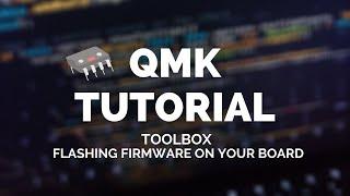 QMK Tutorial QMK Toolbox Flashing Firmware On Your Keyboard