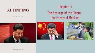 Xi Jinping A Biography Chapter 17 The Scourge of the Plague   the Enemy of Mankind