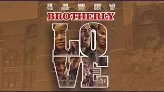 Brotherly Love - Trailer