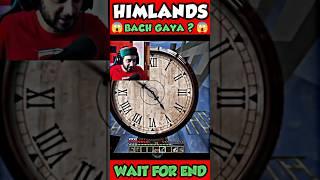 KYA HIMLANDS BACH GAYA ??  HIMLANDS SAVED ?  #shorts #shortsfeed #viral #sahilyt01